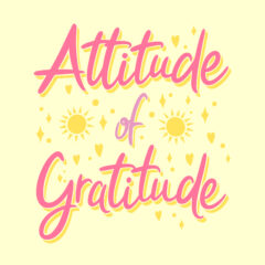 Attitude of gratitude